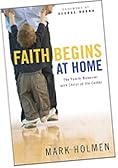 Faith Begins at Home