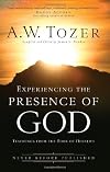 Experiencing the Presence of God: Teachings From the Book of Hebrews