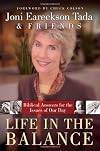 Life in the Balance: Biblical Answers for the Issues of Our Day