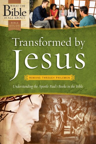 Transformed by Jesus: Understanding the Apostle Paul's Books in the Bible book cover
