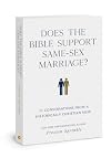 Does the Bible Support Same-Sex Marriage?: 21 Conversations from a Historically Christian View