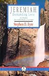 Jeremiah: Demanding Love (Lifeguide Bible Studies)