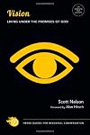 Vision: Living Under the Promises of God (Forge Guides for Missional Conversation)