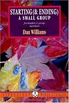 Starting (& Ending) a Small Group: For Leaders & Group Members (Lifeguide Bible Studies Series)