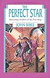 The Perfect Star: Becoming Children of the True King