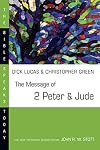 The Message of 2 Peter & Jude: The Promise of His Coming (The Bible Speaks Today)