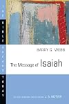 The Message of Isaiah (Bible Speaks Today)