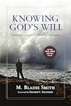 Knowing God's Will: Finding Guidance for Personal Decisions