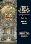 Ezekiel, Daniel (Ancient Christian Commentary on Scripture)