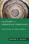 The Story of Christian Theology: Twenty Centuries of Tradition & Reform