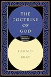 The Doctrine of God (Contours of Christian Theology)