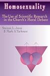 Homosexuality: The Use of Scientific Research in the Church's Moral Debate