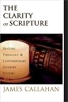 The Clarity of Scripture: History, Theology & Contemporary Literary Studies