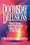 Doomsday Delusions: What's Wrong With Predictions About the End of the World
