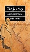 The Journey: A Spiritual Roadmap for Modern Pilgrims