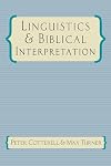 Linguistics and Biblical Interpretation