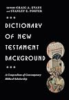 Dictionary of New Testament Background