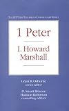 1 Peter (IVP New Testament Commentary Series)