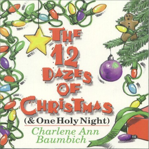 The 12 Dazes of Christmas book cover