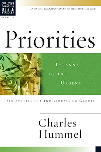 Priorities: Tyranny Of The Urgent (By: Charles E. Hummel) cover