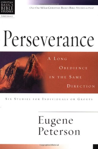 Perseverance: A Long Obedience In The Same Direction cover