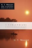 1 Corinthians Nt Wright For Everyone Bible Study Guides