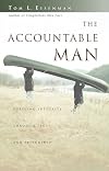 The Accountable Man: Pursuing Integrity Through Trust and Friendship