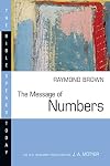 The Message of Numbers: Journey to the Promised Land