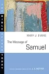 The Message of Samuel: Personalities, Potential, Politics, and Power