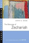 The Message of Zechariah: Your Kingdom Come (Bible Speaks Today)