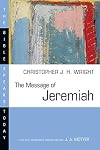 The Message of Jeremiah (Bible Speaks Today)