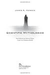 Scientific Mythologies: How Science and Science Fiction Forge New Religious Beliefs