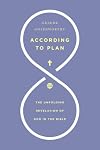 According to Plan: The Unfolding Revelation of God in the Bible