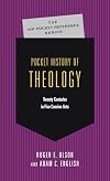 Pocket History of Theology (The Ivp Pocket Reference)