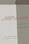 Authentic Communication: Christian Speech Engaging Culture