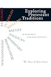 Exploring Protestant Traditions: An Invitation to Theological Hospitality