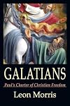 Galatians: Paul's Charter of Christian Freedom