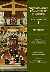 Matthew (Reformation Commentary on Scripture, NT Volume 1)