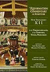 1-2 Thessalonians, 1-2 Timothy, Titus, Philemon (NT Volume 12) (Reformation Commentary on Scripture, NT Volume 12)