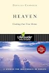 Heaven: Finding Our True Home (Lifeguide Bible Studies)