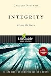 Integrity: Living the Truth (LifeGuide Bible Studies)