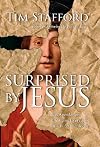 Surprised by Jesus: His Agenda for Changing Everything in A.D. 30 and Today