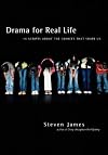 Drama for Real Life: 16 Scripts About the Choices That Shape Us