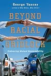 Beyond Racial Gridlock: Embracing Mutual Responsibility