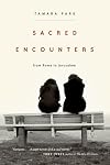 Sacred Encounters from Rome to Jerusalem