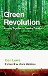 Green Revolution: Coming Together to Care for Creation
