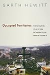 Occupied Territories: The Revolution of Love from Bethlehem to the Ends of the Earth