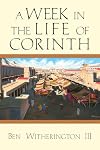 A Week in the Life of Corinth