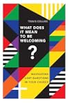 What Does It Mean to Be Welcoming?: Navigating LGBT Questions in Your Church