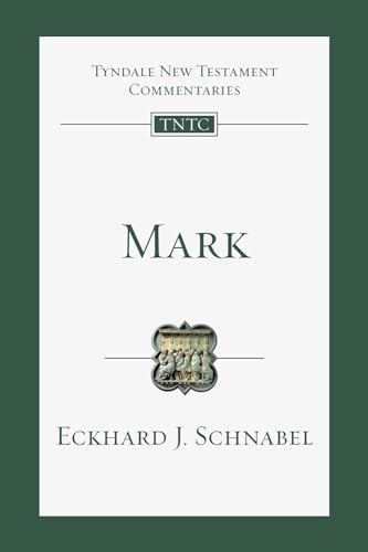 Mark (Tyndale Commentaries)